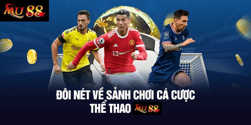 Các loại hình thể thao nổi tiếng trên MU88